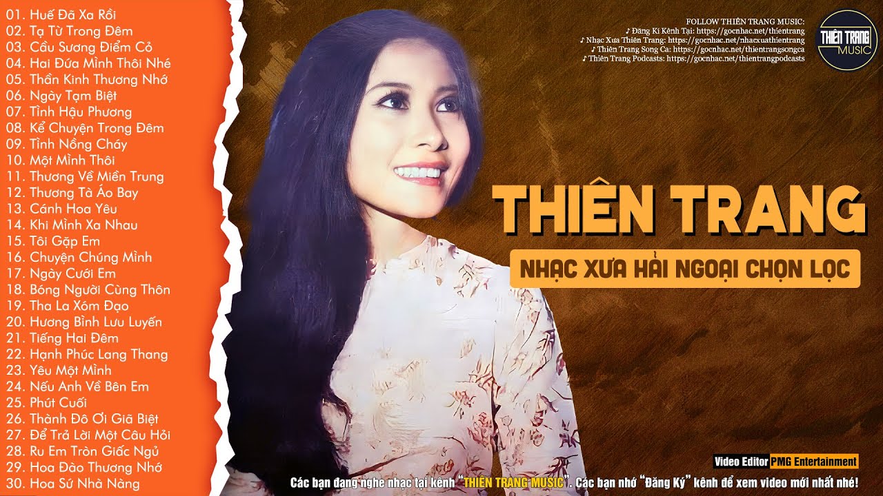 THIÊN TRANG - NHẠC VÀNG HẢI NGOẠI CHỌN LỌC - GIỌNG CA CÓ MỘT KHÔNG HAI - THIÊN TRANG MUSIC