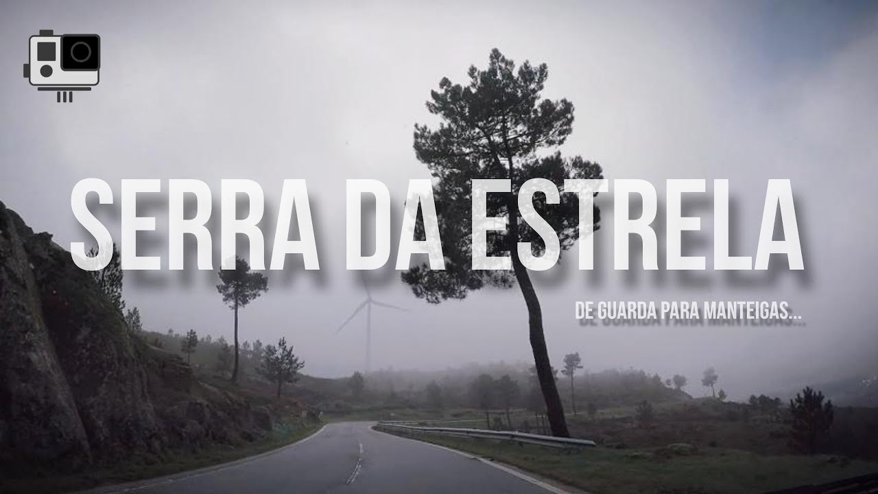 Trajeto de Guarda at&eacute; Manteigas (Serra da Estrela) Portugal