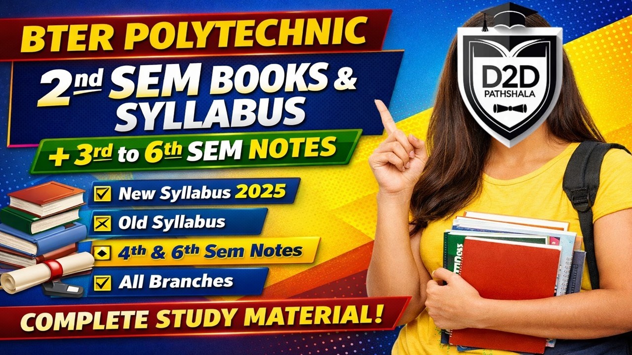 Polytechnic 2nd Sem Books, Syllabus & Notes | 4th & 6th Sem notes | BTER Polytechnic | D2D Pathshala