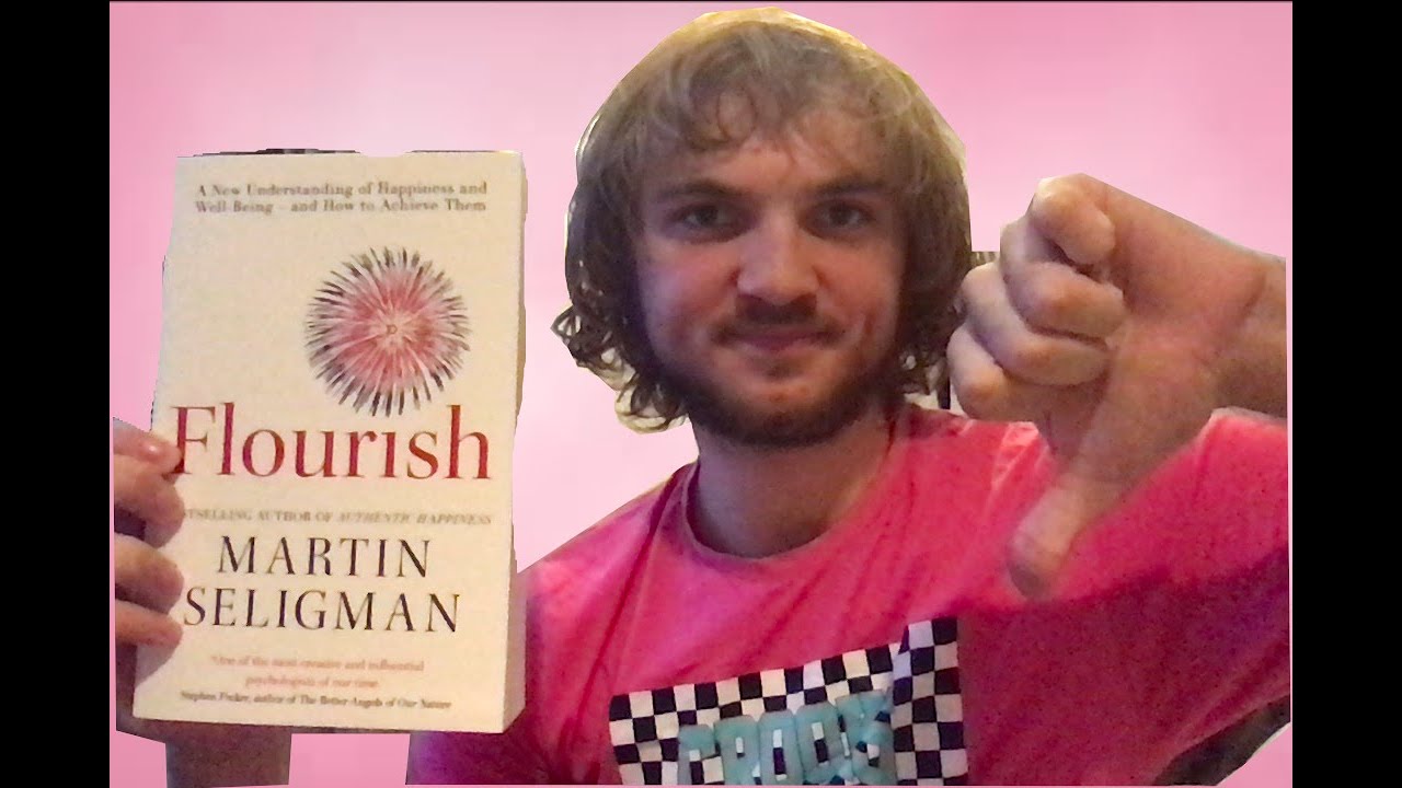 Flourish - Martin Seligman [Book Review]