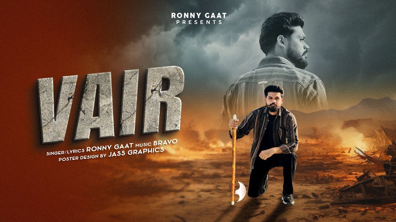 Vair | Ronny Gaat | New Punjabi Song 2025 | Music Bravo | #ronnygaat#punjabisong