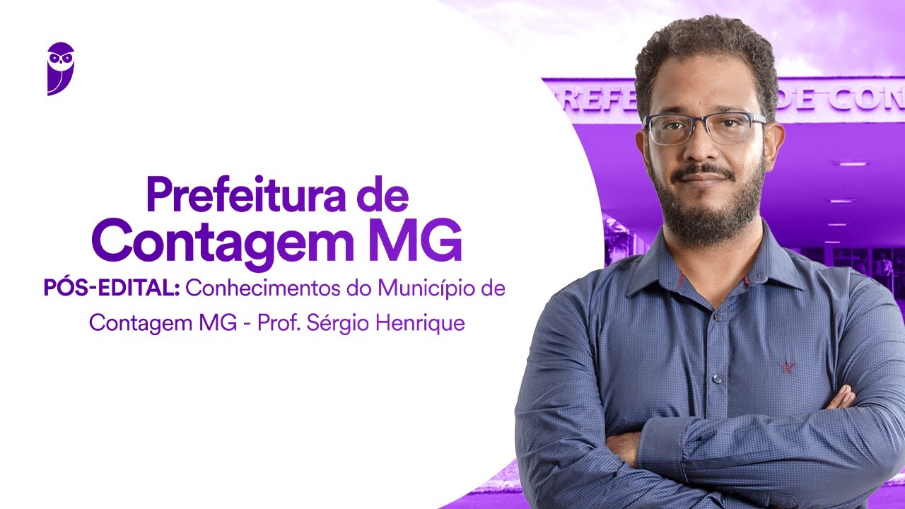 Prefeitura de Contagem MG Pós-Edital: Conhecimentos do Município de Contagem MG