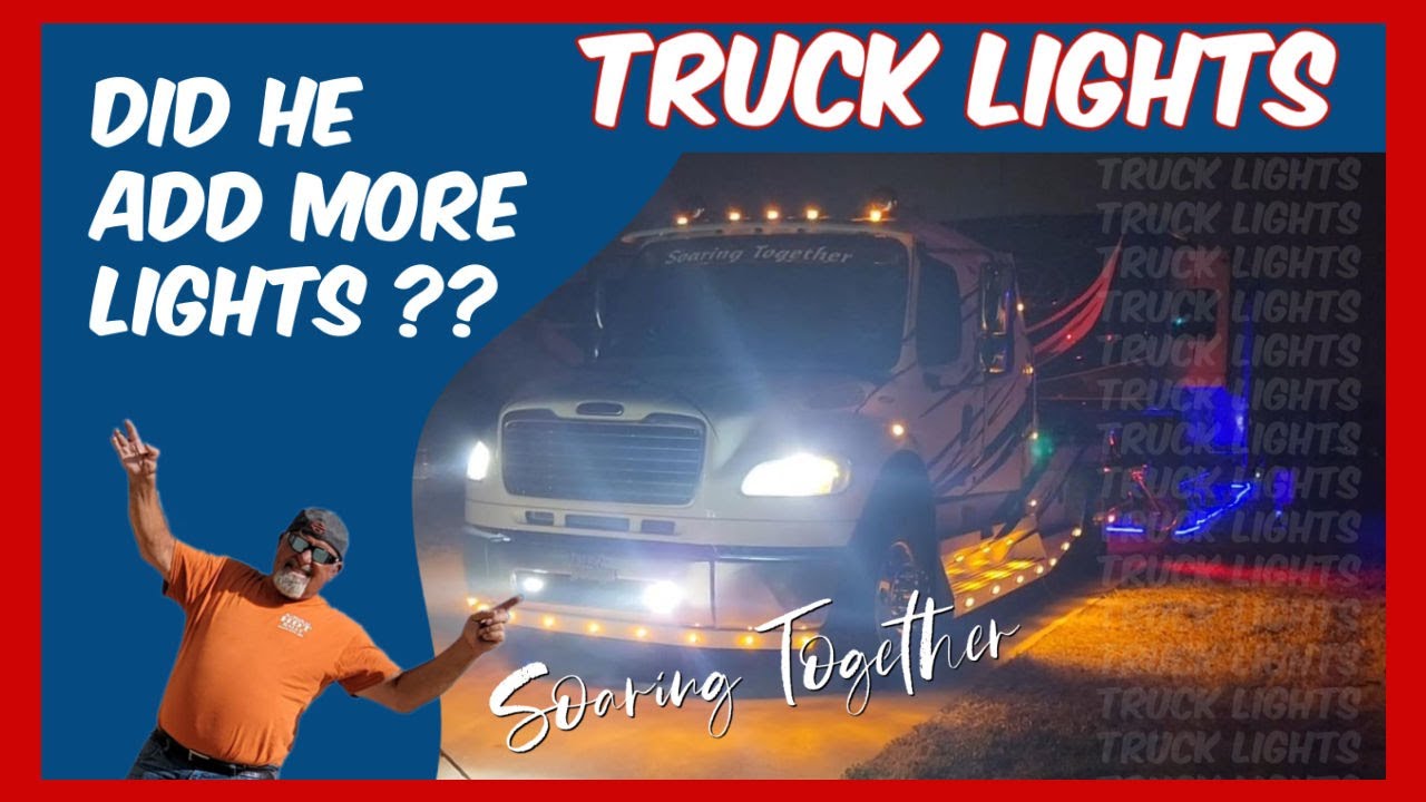 👀🔶️HE ADDED MORE LIGHTS - Freightliner M2 - RV Life
