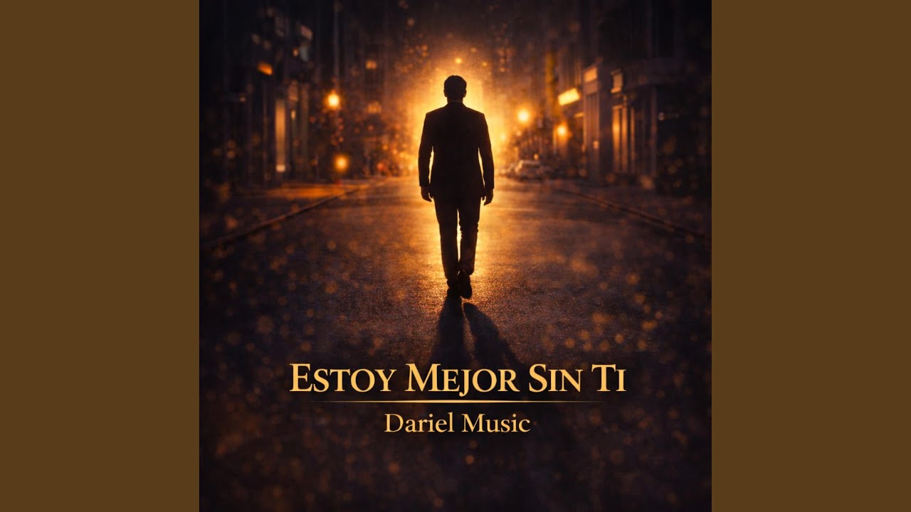 ESTOY MEJOR SIN TI