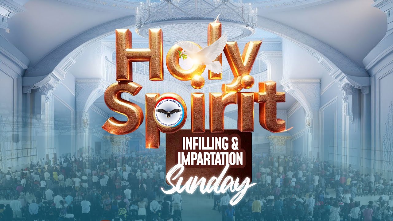 HOLY SPIRIT INFILLNG and IMPARTATION SUNDAY