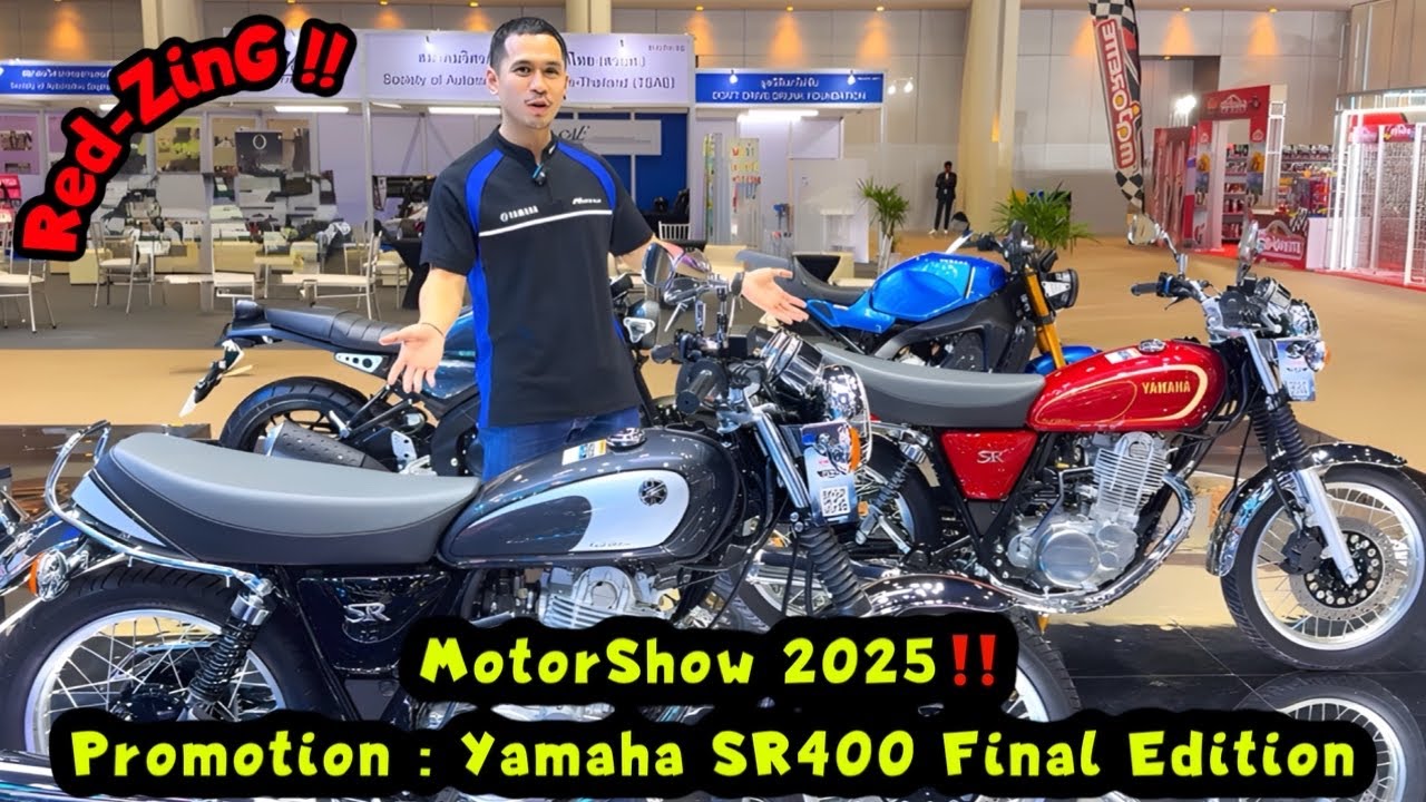 MotorShow 2025‼️Promotion : Yamaha SR400 Final Edition