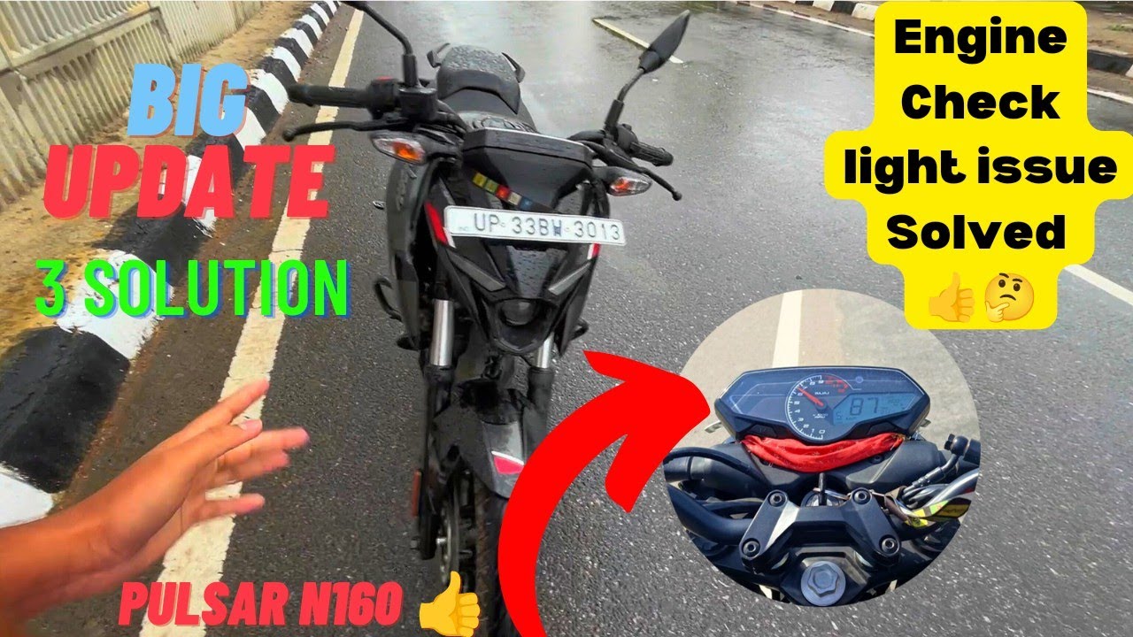 Pulsar N160 Engine Light Issue Solved or Not? 🤔 | Bajaj Pulsar N160 Engine Light Problem