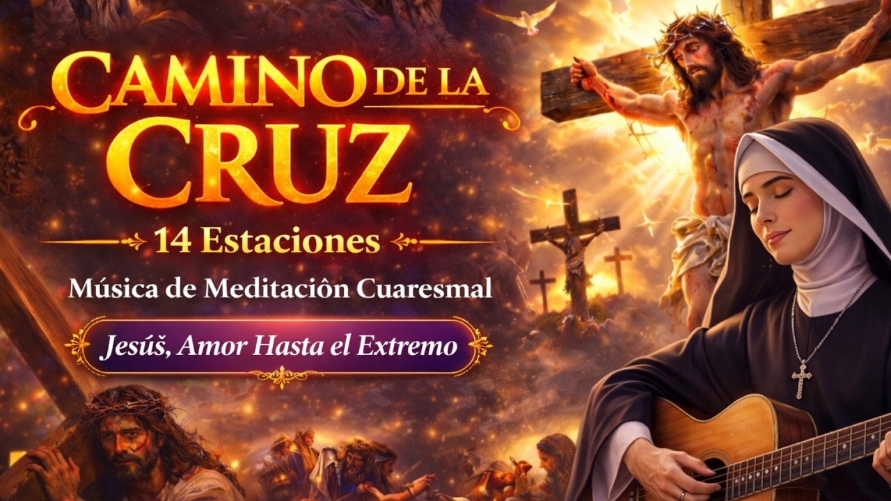 El Vía Crucis ✝️ 14 Estaciones de Profunda Reflexión | El Amor Incondicional de Jesús