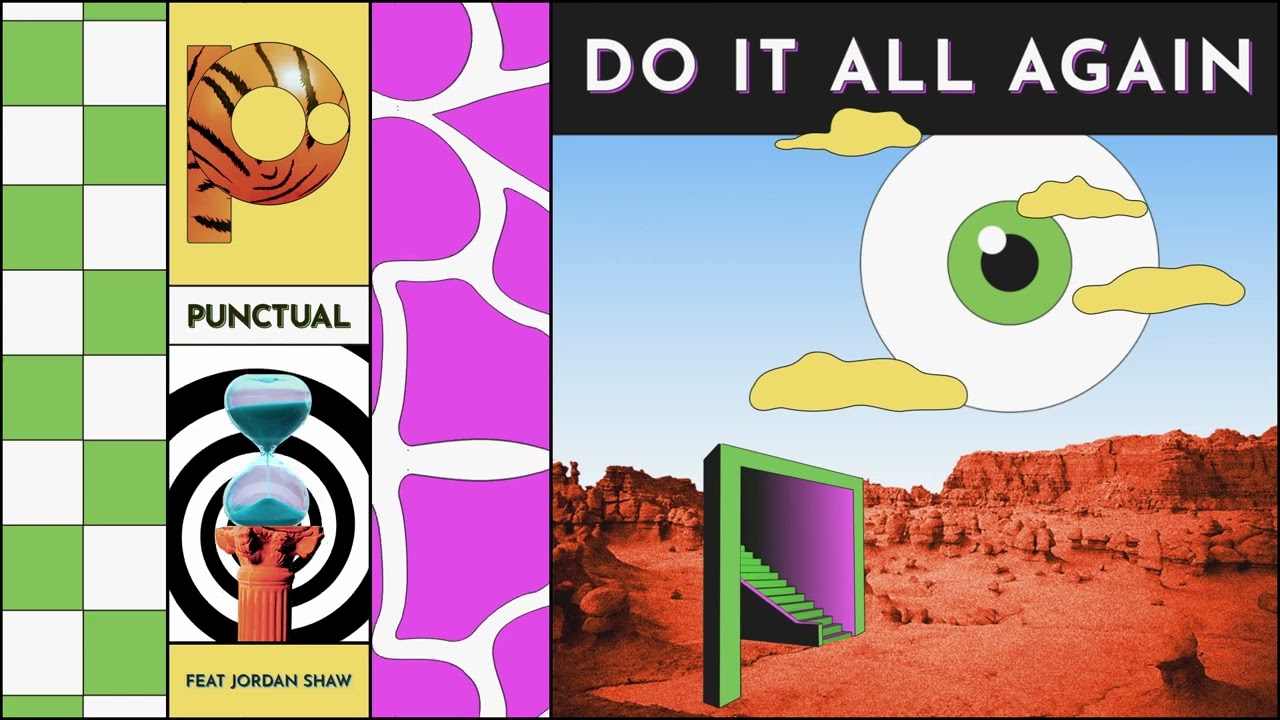 Punctual - Do It All Again (feat. Jordan Shaw)