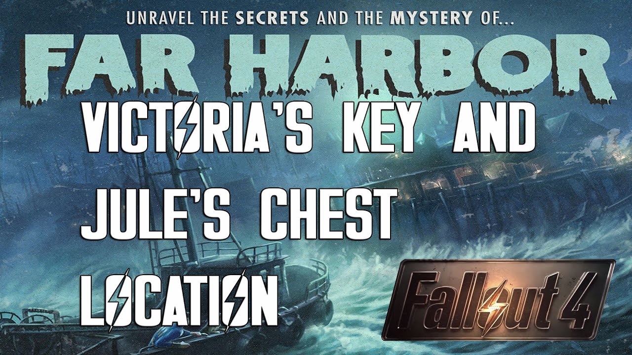 Fallout 4 Far Harbor DLC Victoria's Key and Jule's Chest Location