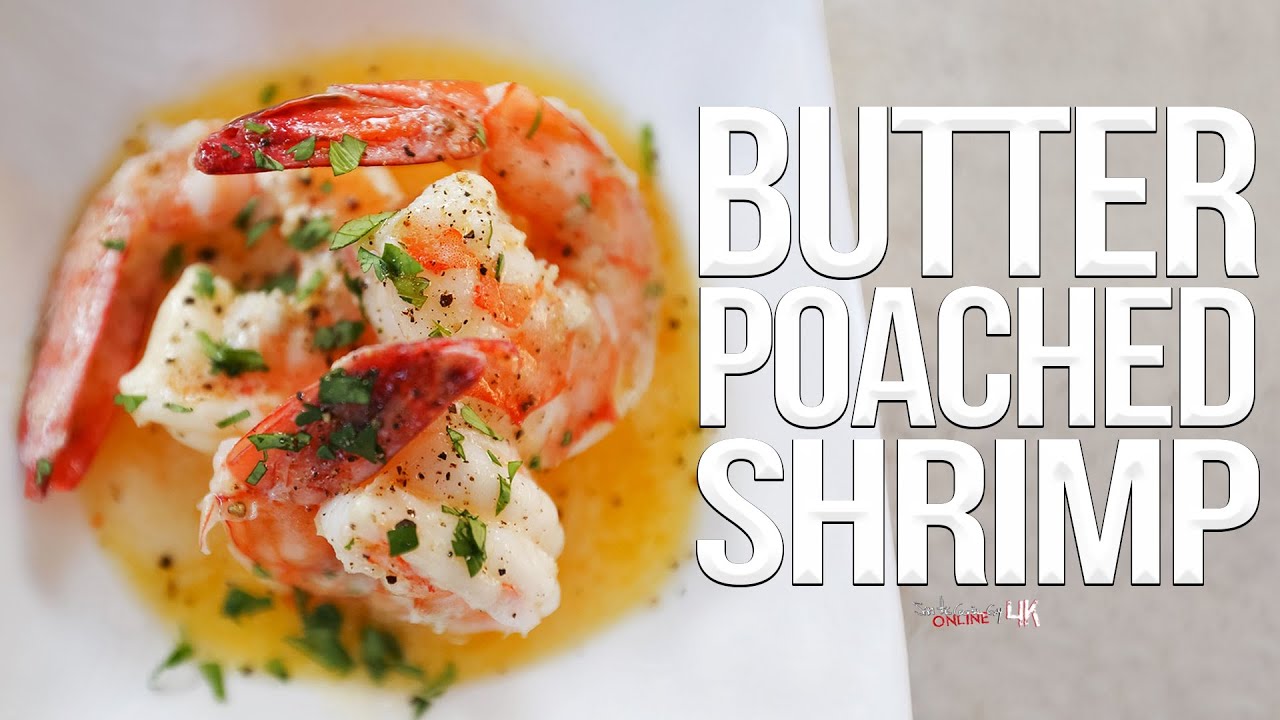 Best Butter Poached Shrimp  | SAM THE COOKING GUY