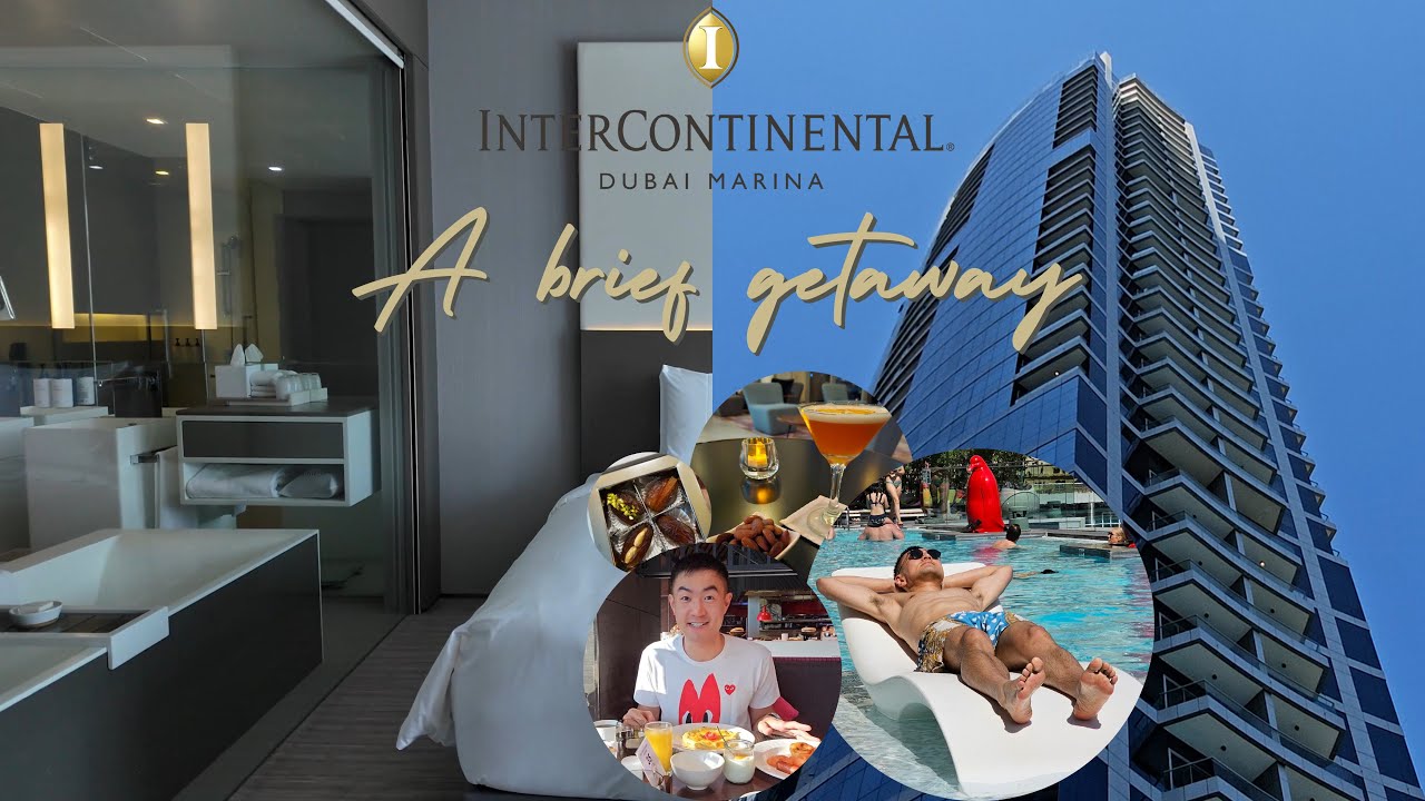 Brief Getaway at InterContinental Dubai Marina | Room Tour & Full Experience