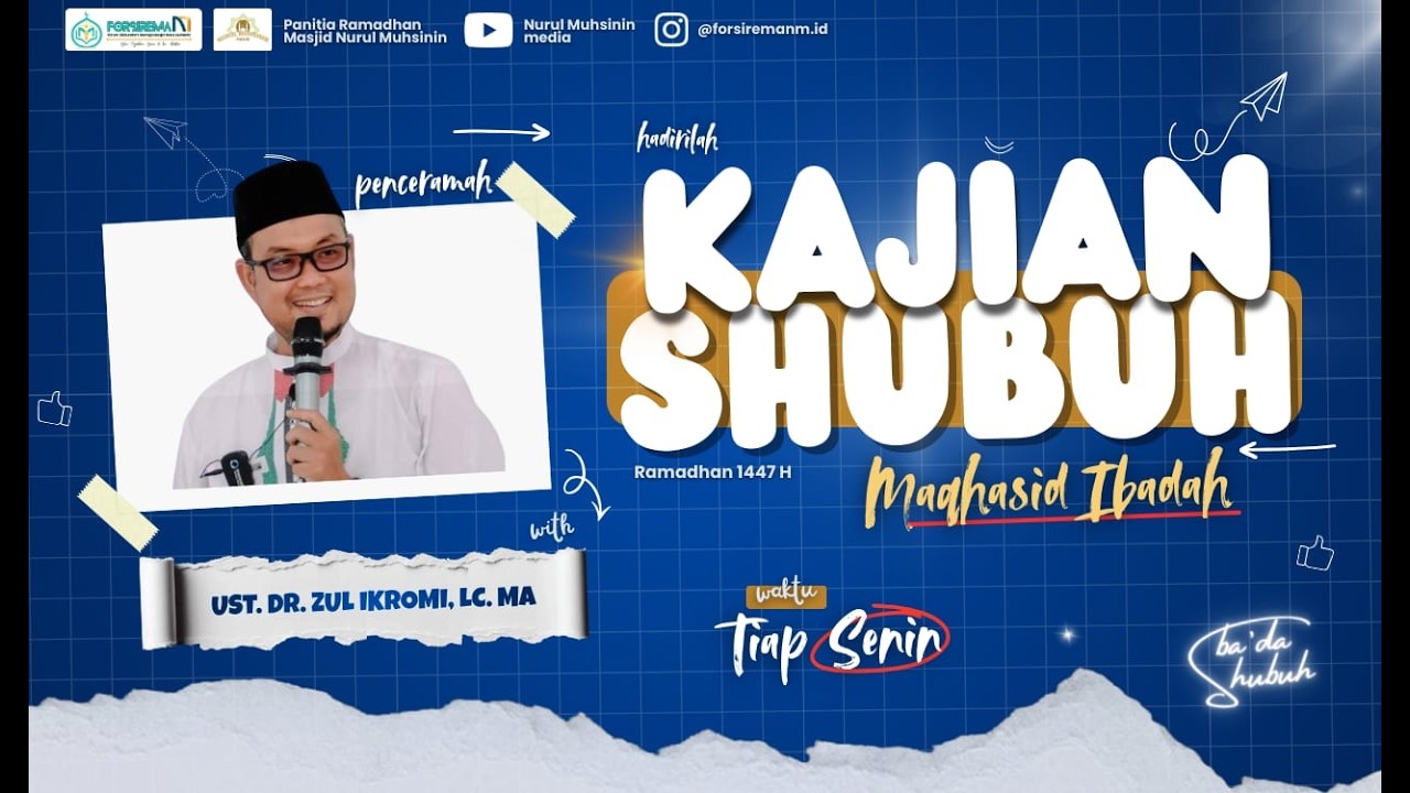 Maqhasid Ibadah || Kajian Ustadz Dr. Zul Ikromi, Lc. MA