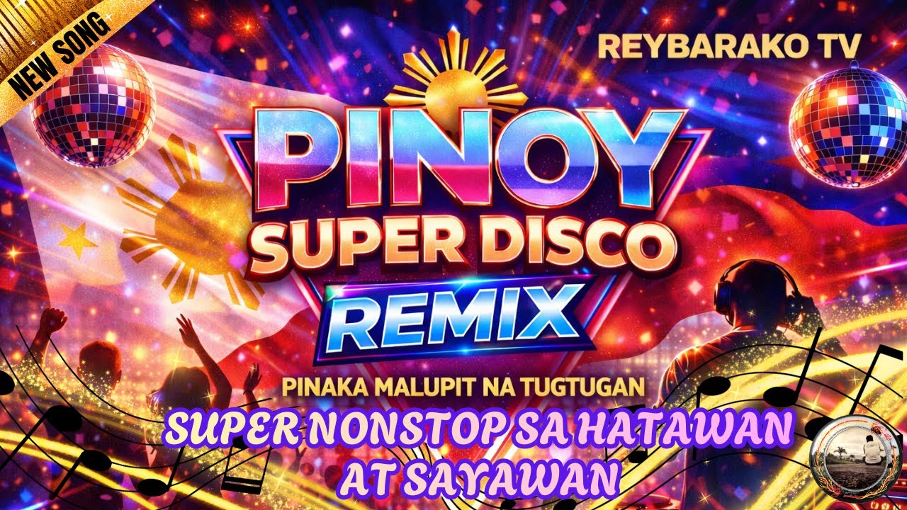 NONSTOP SUPER DISCO REMIX | PINOY CLASSIC LOVESONGS 2026