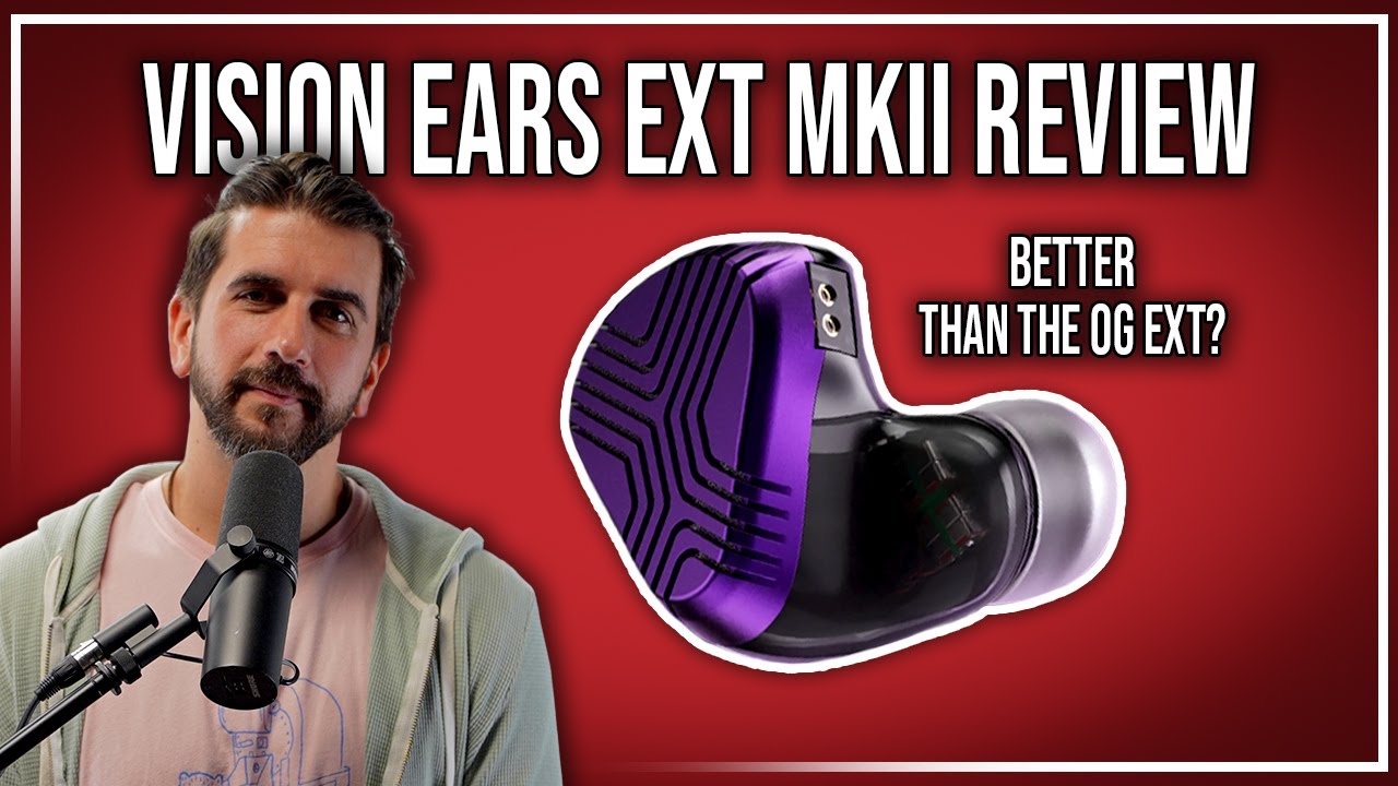 Vision Ears’ Most Complete IEM? | Vision Ears EXT MK II Review