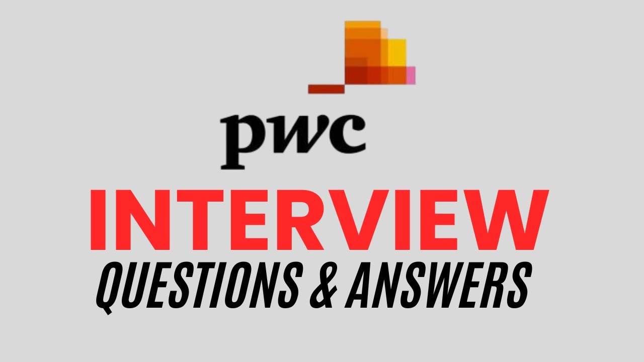 Вопросы и ответы для собеседования в PwC | Как успешно пройти собеседование