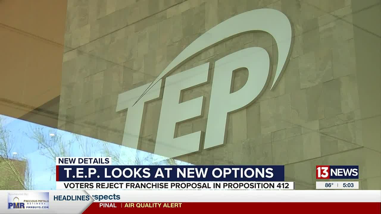 Tucson voters reject Proposition 412, what’s next for TEP franchise plan