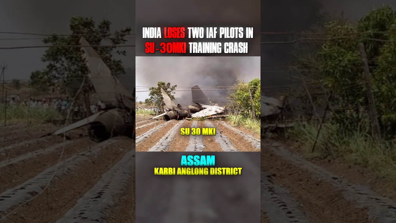 IAF Su-30 MKI Crash in Assam | 2 Indian Air Force Pilots Lose Lives | Sukhoi Fighter Jet Crash #iaf