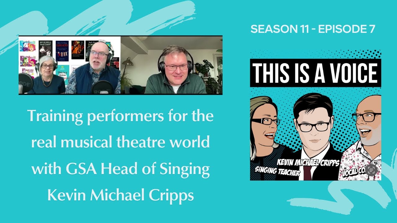 Training performers for the real musical theatre world with GSA Head of Singing Kevin Michael Cripps