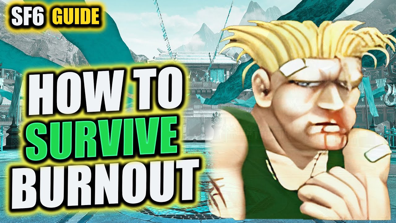 TIPS & TRICKS on how to survive BURNOUT in Street Fighter 6