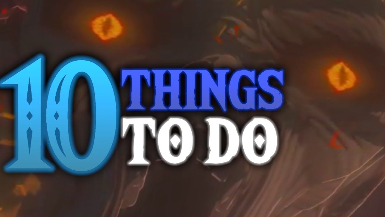 10 Things to do Before YOU Play BotW 2!