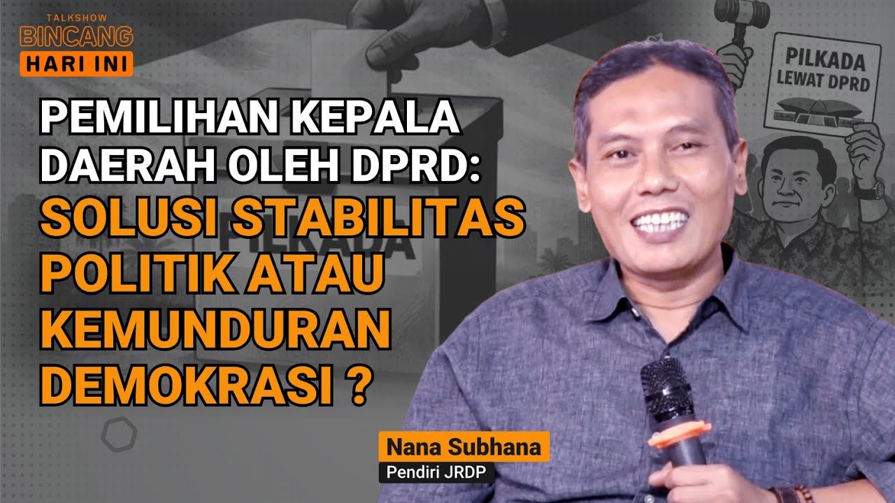 PEMILIHAN KEPALA DAERAH OLEH DPRD: SOLUSI STABILITAS POLITIK ATAU KEMUNDURAN DEMOKRASI ?