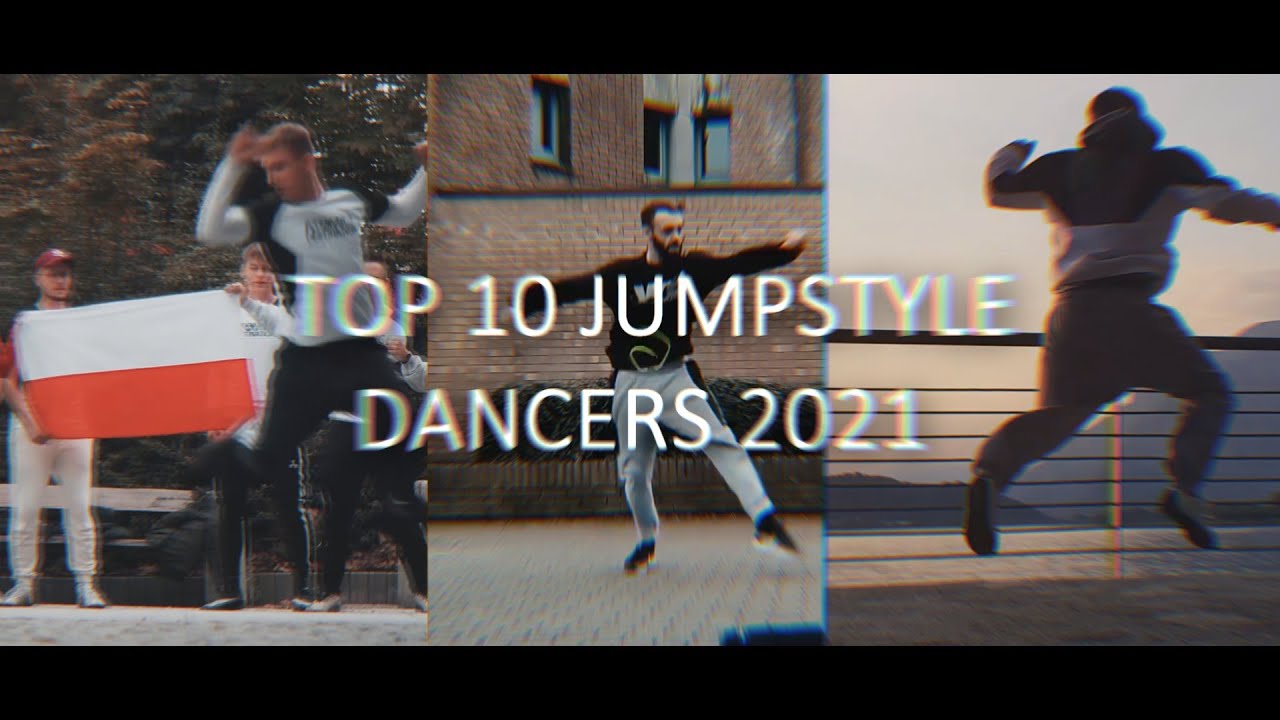 TOP 10 JUMPSTYLE DANCERS of 2021
