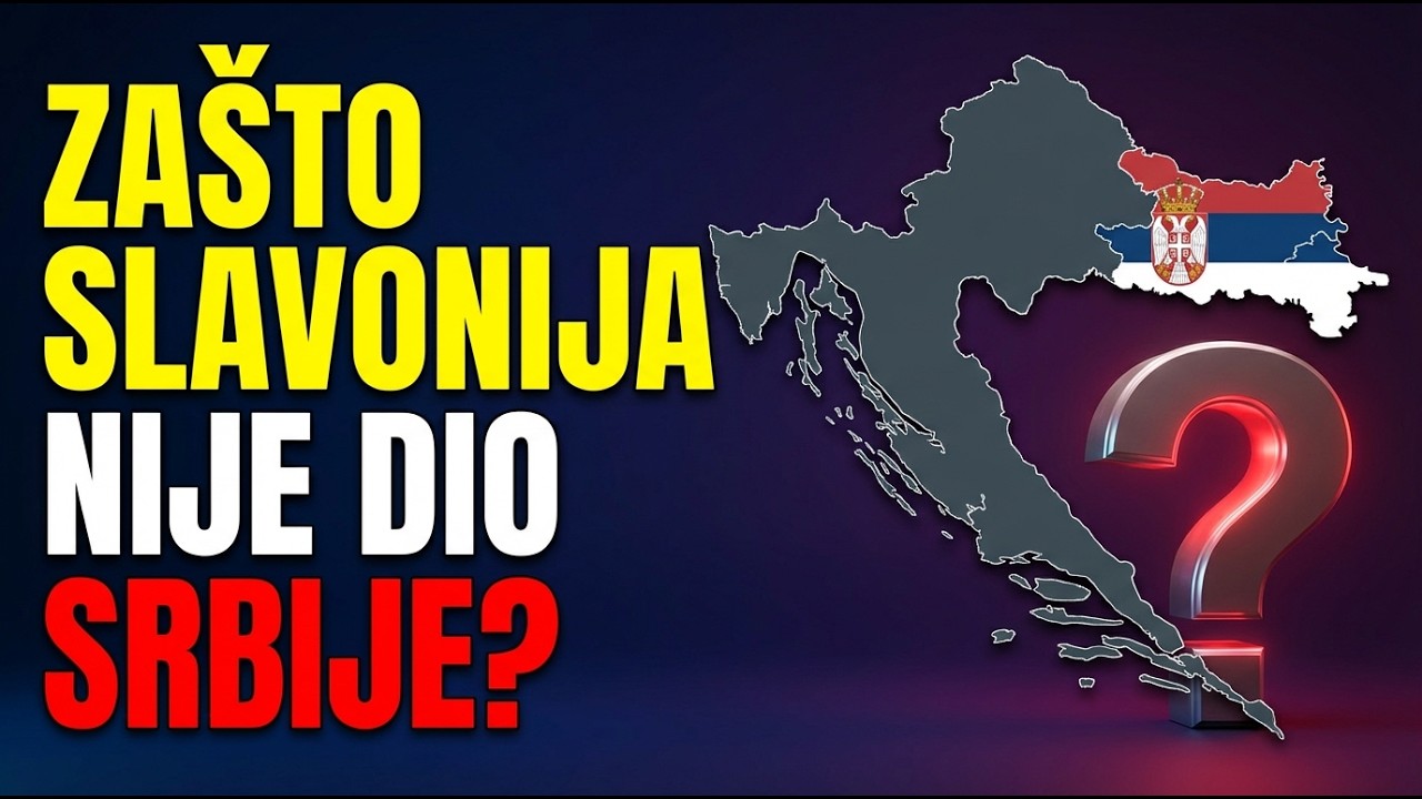 ZA&Scaron;TO Slavonija NIJE dio SRBIJE? | Želim Znati Analiza