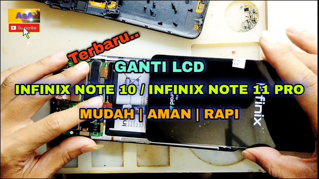 Cara Ganti Lcd Infinix Note 10 / Infinix Note 11 Pro Dengan Mudah, Aman dan Rapi
