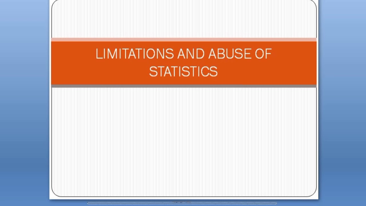 limitations and abuse of statistics
