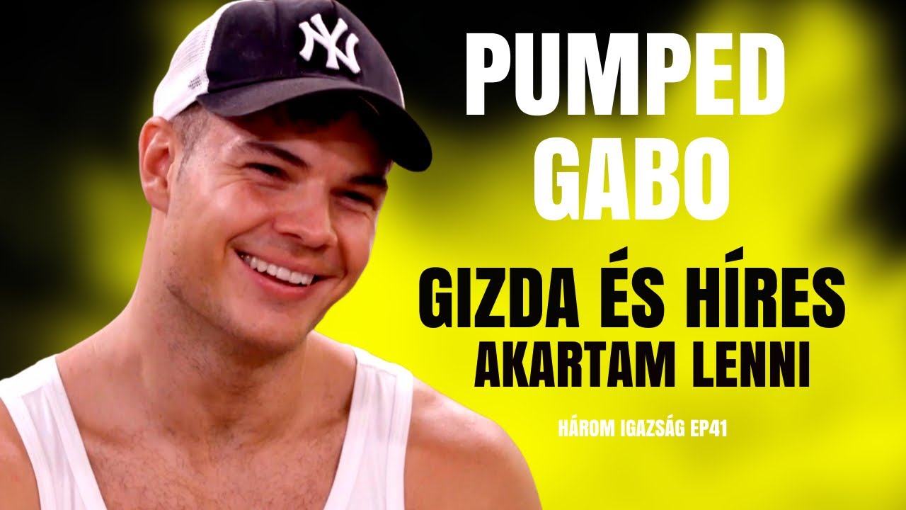 PUMPED GABO: GIZDA ÉS HÍRES AKARTAM LENNI! / Három igazság / Palikék Világa by Manna
