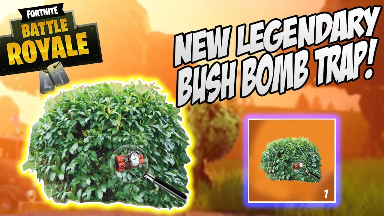 New Legendary Bush Bomb Trap Coming To Fortnite?!!