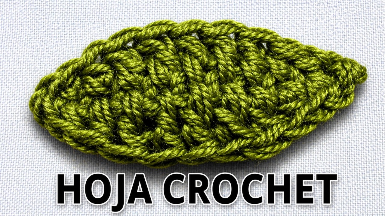 HOJA en tejido #crochet o ganchillo (N° 1) tutorial paso a paso. Moda  a Crochet