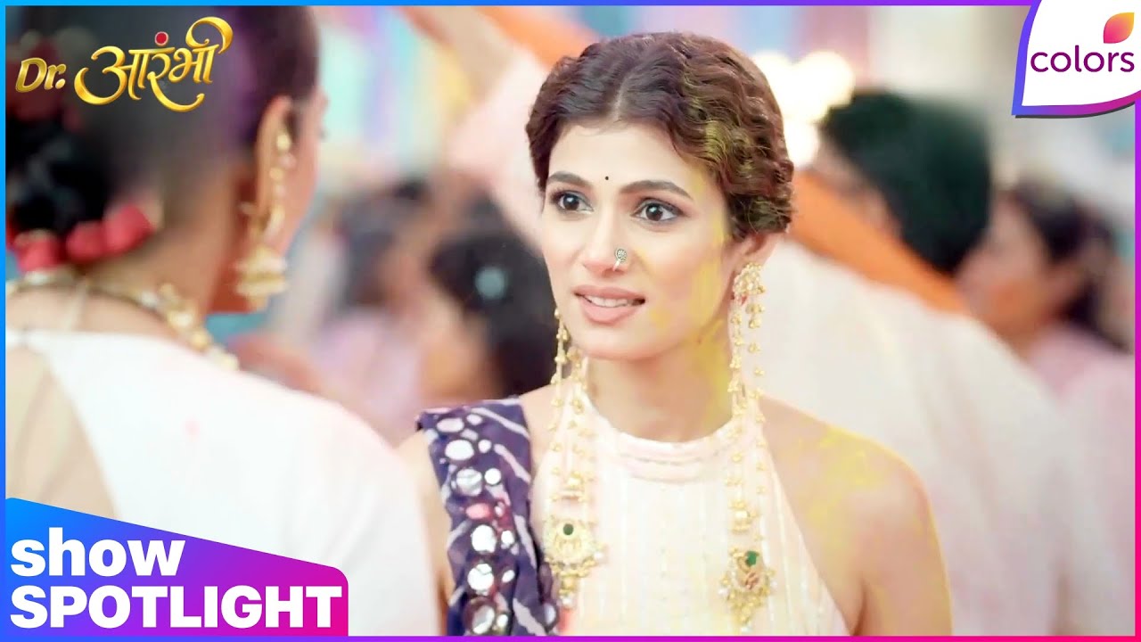 Dr. Aarambhi  | Ep. 32 | Manmeet Faces Staff's Holi Revenge | Colors TV