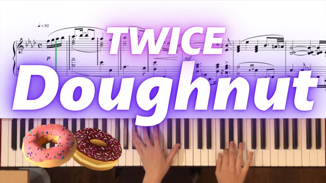 【🎹楽譜付き】TWICE(트와이스) 🍭- 