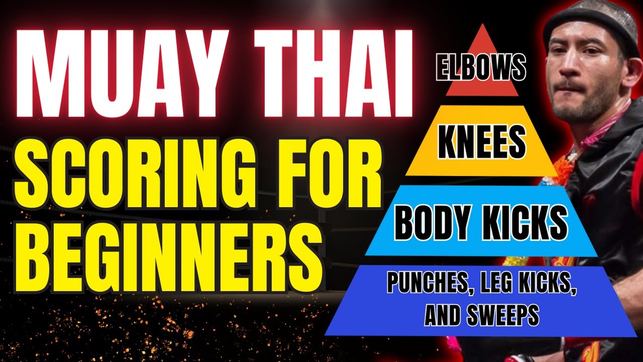 MUAY THAI SCORING Rules for Beginners