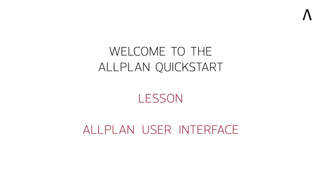 Allplan 2020 - Quickstart Lesson &ndash; Interface