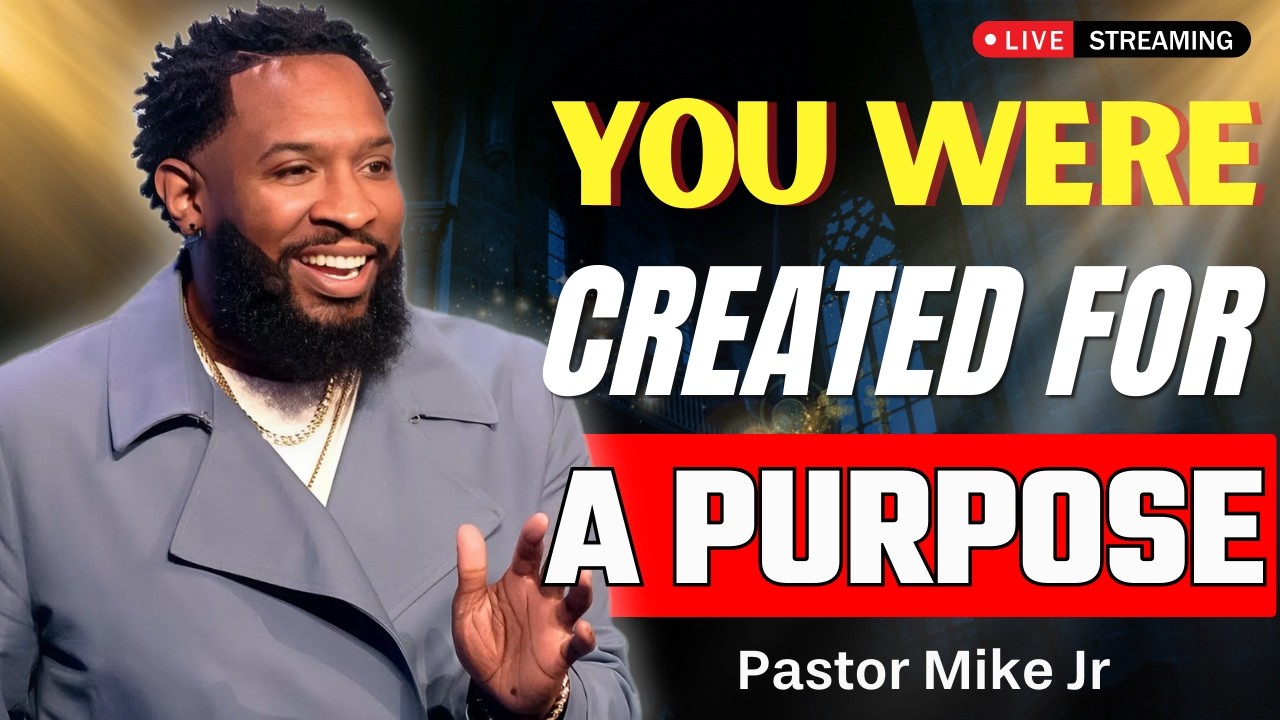 Pastor Mike Jr | God Already Placed A Purpose On Your Life