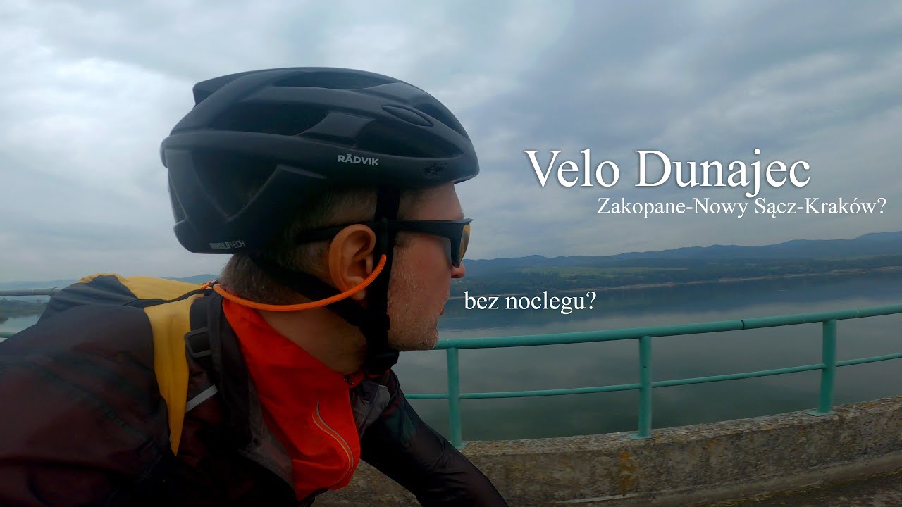 Velo Dunajec bez noclegu? Zakopane-Nowy Sącz-Kraków*
