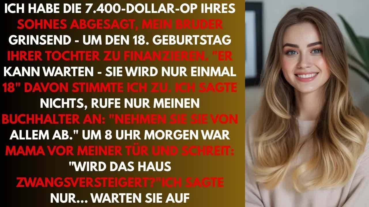 7.400-$-OP abgesagt: Das Grinsen meines Bruders an seinem 18. Geburtstag änderte alles