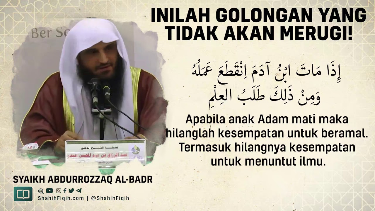 Inilah Golongan Yang Tidak Akan Merugi ! - Syaikh Abdurrozzaq bin Abdul Muhsin Al Badr