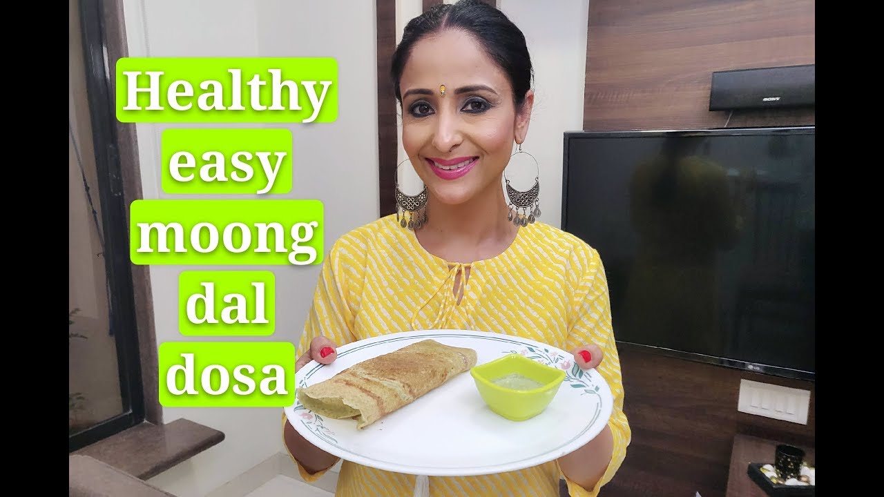 Does lataa consider moong dal dosa a healthy Indian breakfast