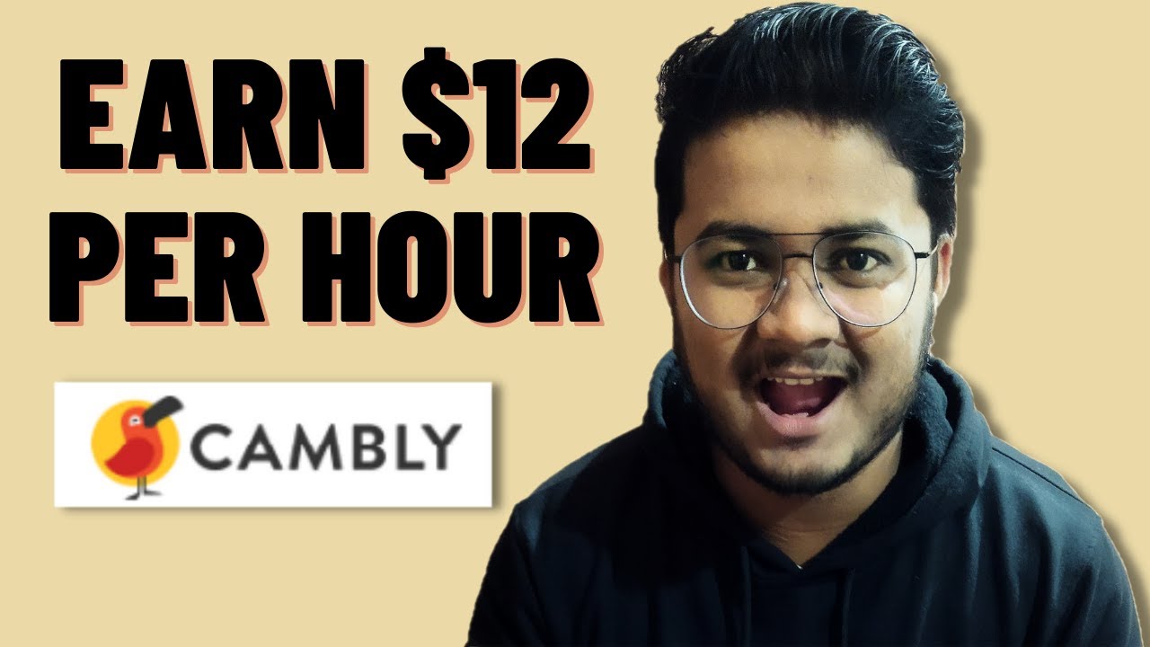 BECOME CAMBLY TUTOR MAKE $12 PER HOUR FOR FREE JOIN TODAY