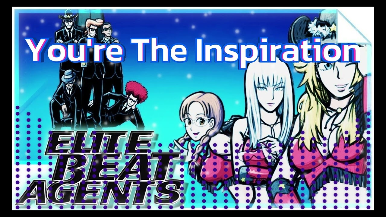 Elite Beat Agents OST | You're The Inspiration