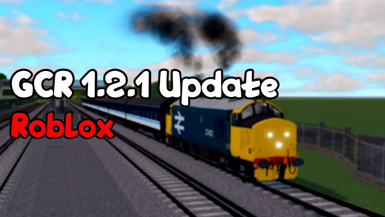 GCR 1.2.1 Update | Roblox