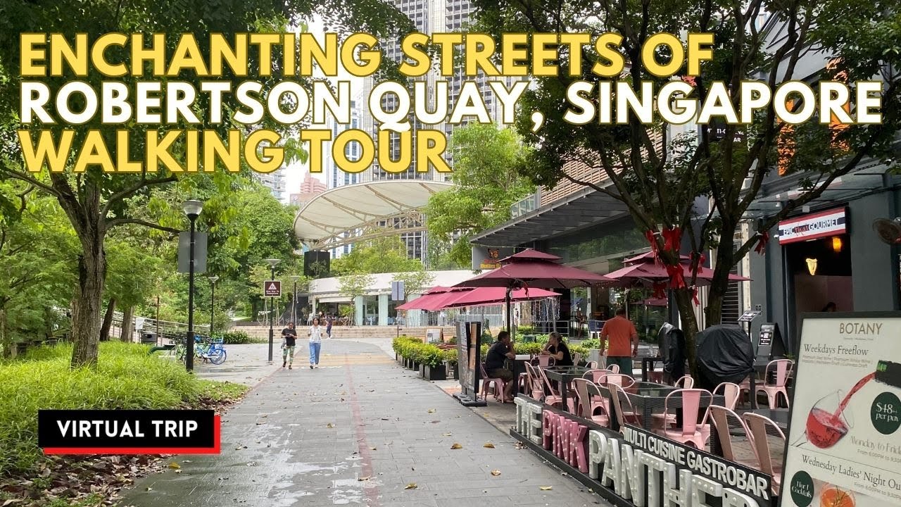 Walk Through Robertson Quay Singapore | Exploring the Charms of Robertson Quay!