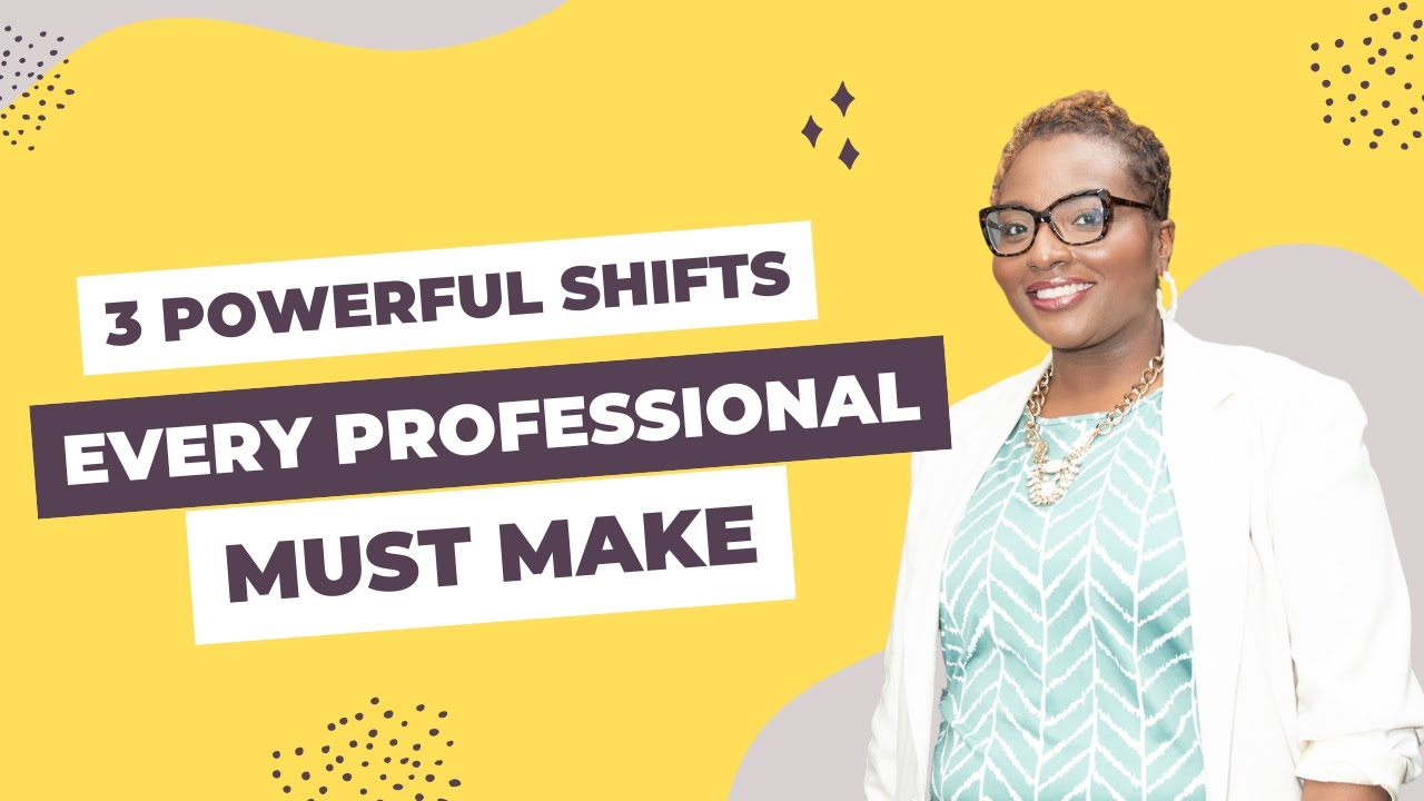 Thoughts of a Maven  Three Powerful Shifts Every Professional Needs to Make