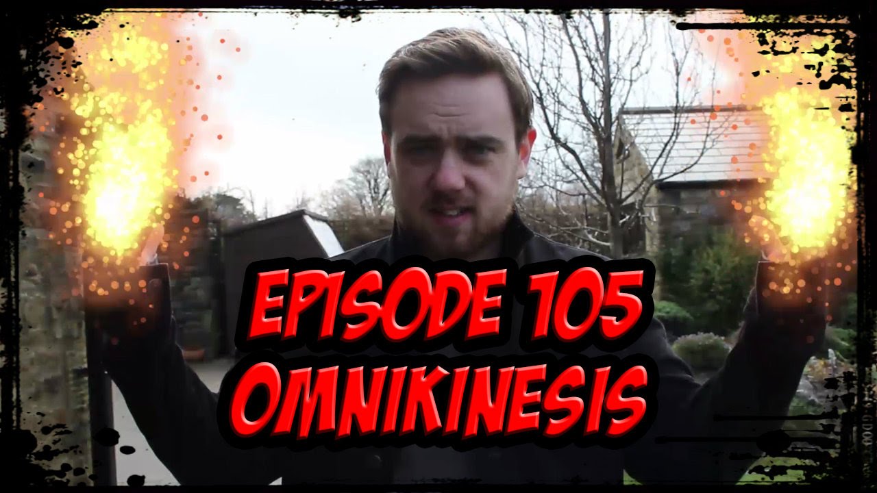 SO YOU'RE A SUPERHERO Episode 105 - Omnikinesis [2 YEAR ANNIVERSARY SPECIAL]