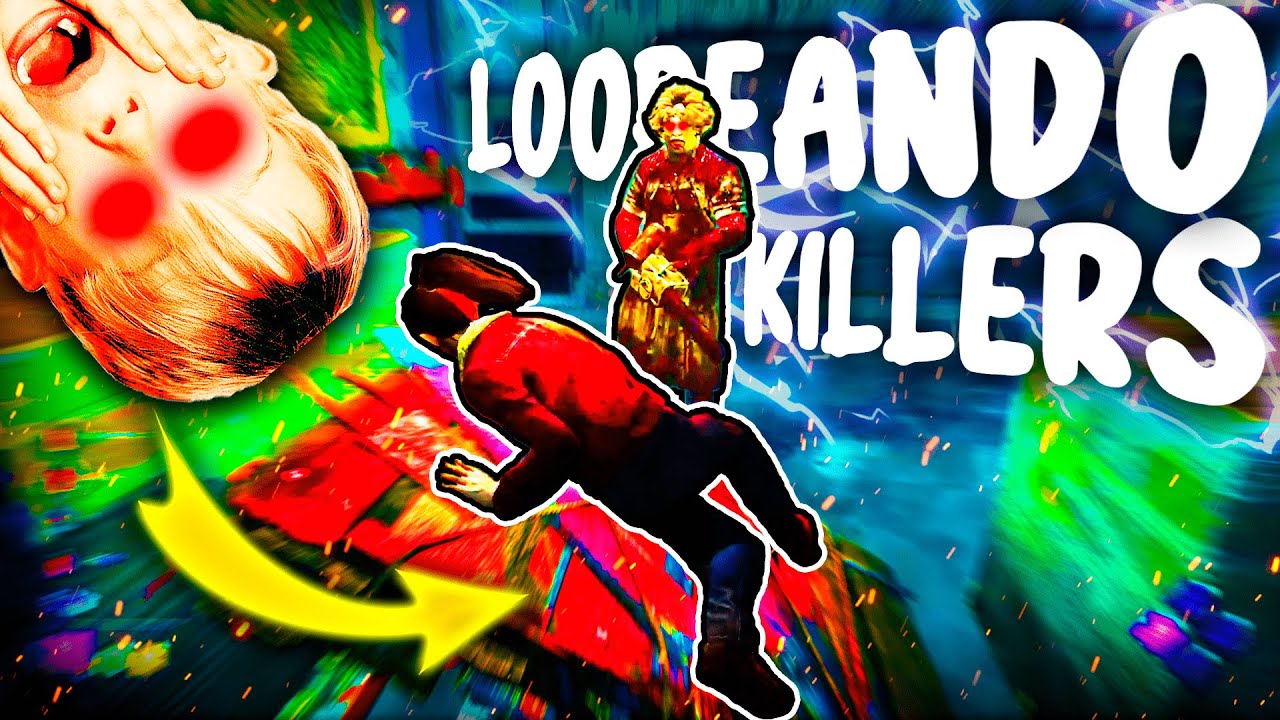 LOOPEAR KILLERS EN DEAD BY DAYLIGHT ES LO MAS DIVERTIDO