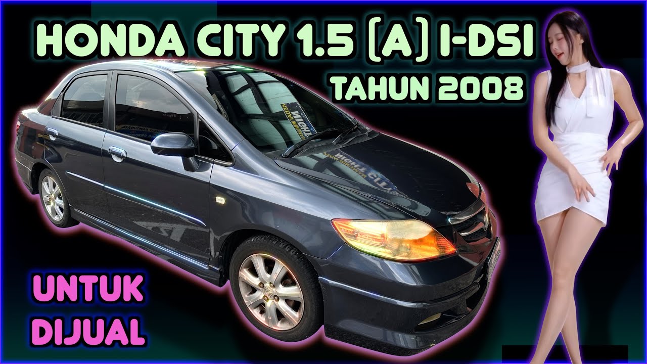 Honda City 1.5 (A) i-DSI Tahun 2008 Untuk Dijual